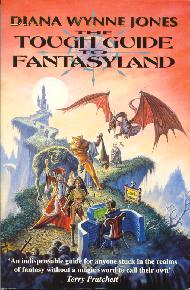 The Tough Guide to Fantasyland