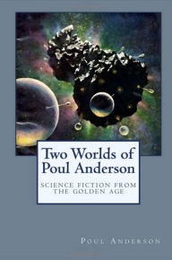 Two Worlds of Poul Anderson