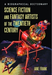 Science Fiction & Fantasy Artists of the Twentieth Century