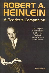 Robert A. Heinlein:  A Reader's Companion