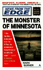 News from the Edge:  The Monster of Minnesota